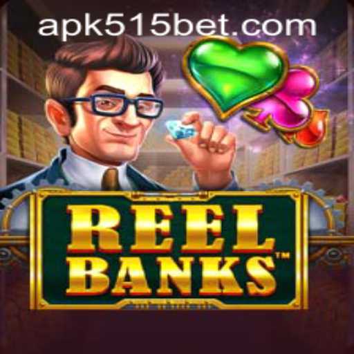 Exploring the Thrills of ReelBanks and 515bet PH Login
